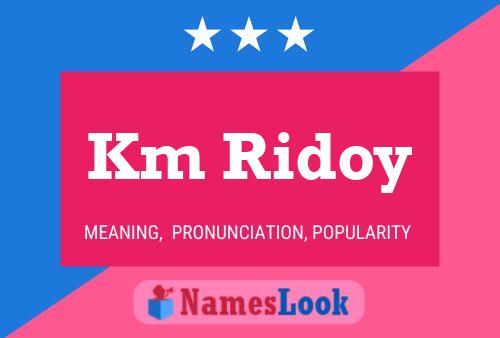 Km Ridoy Name Poster