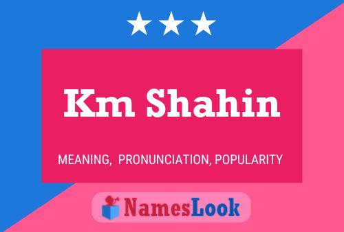 Km Shahin Name Poster