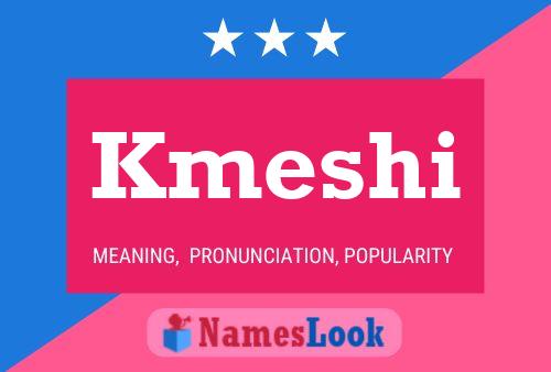 Kmeshi Name Poster