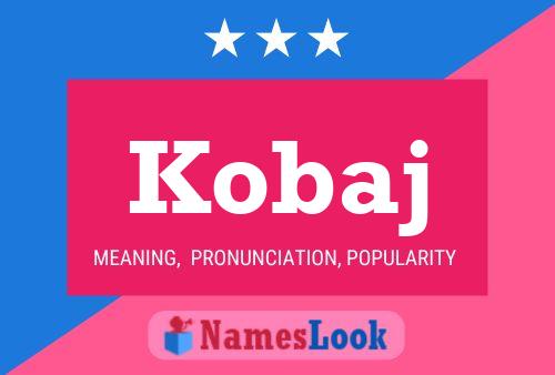 Kobaj Name Poster