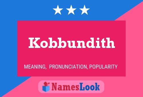 Kobbundith Name Poster