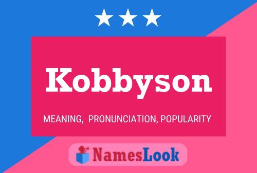 Kobbyson Name Poster