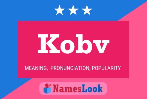 Kobv Name Poster