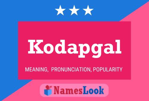 Kodapgal Name Poster