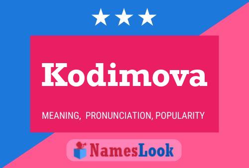 Kodimova Name Poster