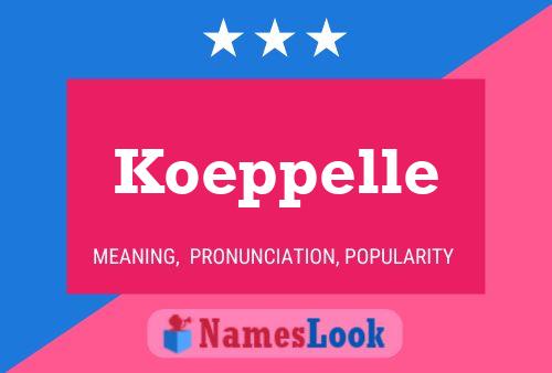 Koeppelle Name Poster