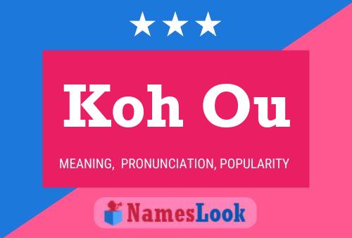 Koh Ou Name Poster