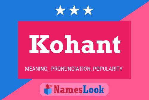 Kohant Name Poster