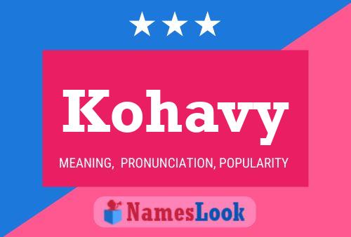 Kohavy Name Poster