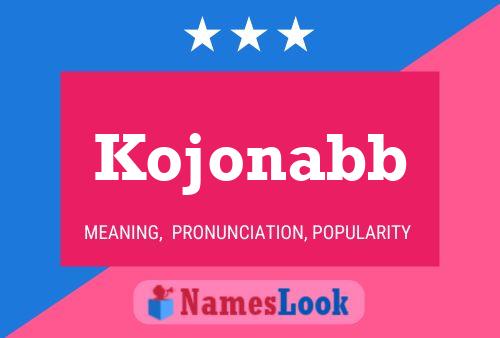 Kojonabb Name Poster