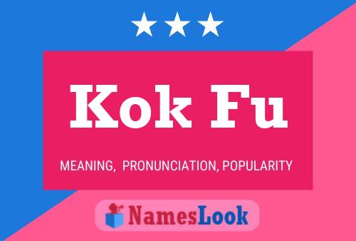 Kok Fu Name Poster