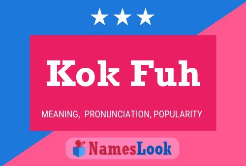 Kok Fuh Name Poster