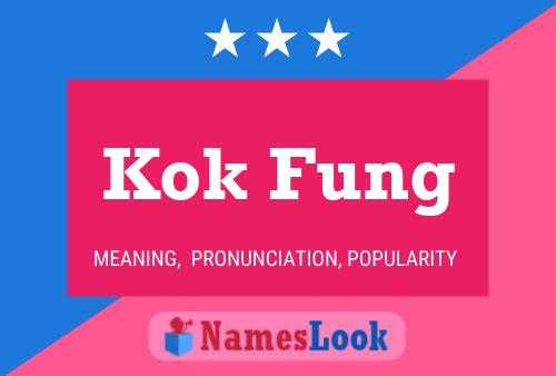 Kok Fung Name Poster