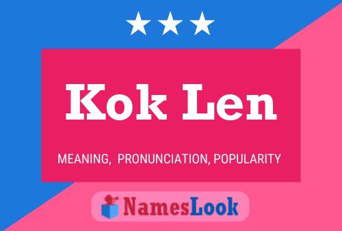 Kok Len Name Poster