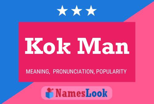 Kok Man Name Poster