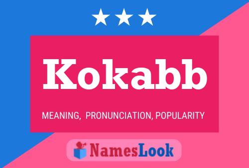 Kokabb Name Poster