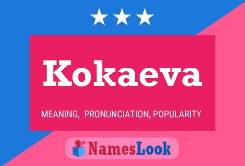 Kokaeva Name Poster