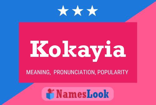 Kokayia Name Poster