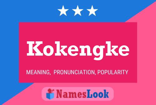 Kokengke Name Poster