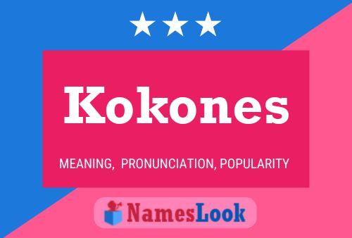 Kokones Name Poster