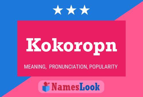 Kokoropn Name Poster