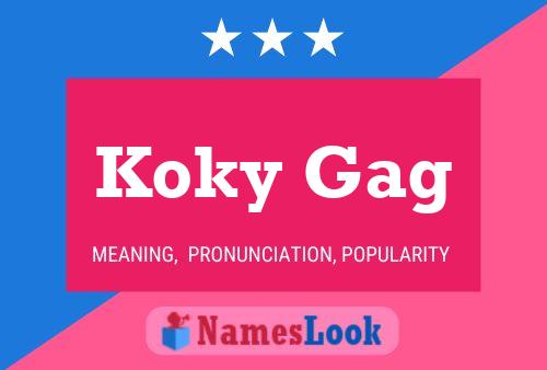 Koky Gag Name Poster