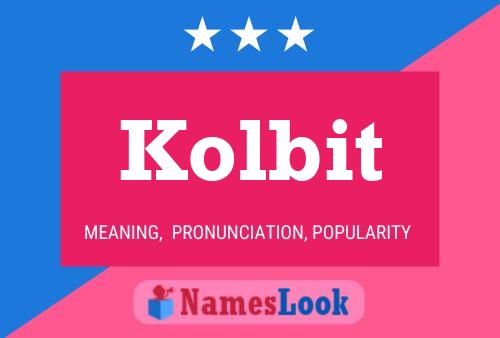 Kolbit Name Poster