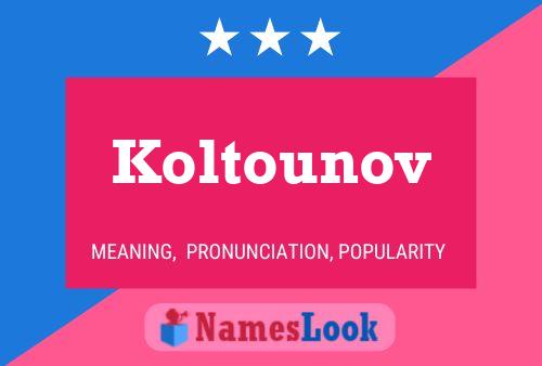 Koltounov Name Poster