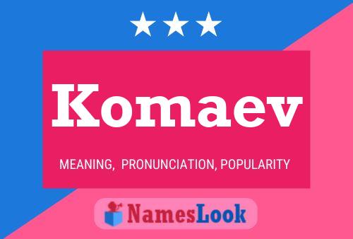 Komaev Name Poster