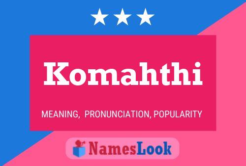 Komahthi Name Poster