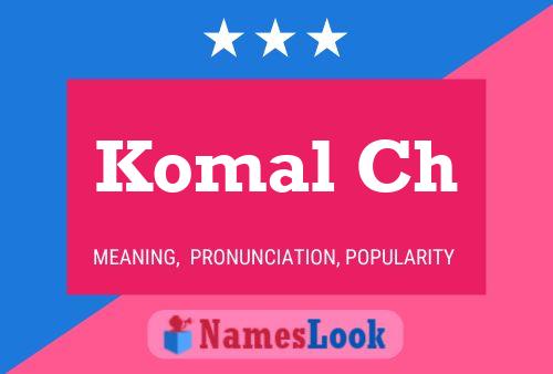 Komal Ch Name Poster