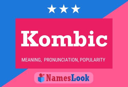 Kombic Name Poster