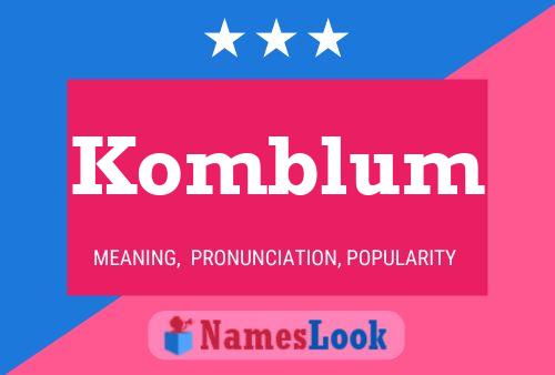 Komblum Name Poster