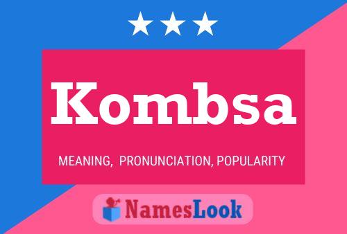 Kombsa Name Poster