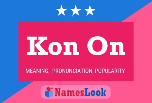 Kon On Name Poster