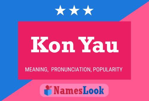 Kon Yau Name Poster