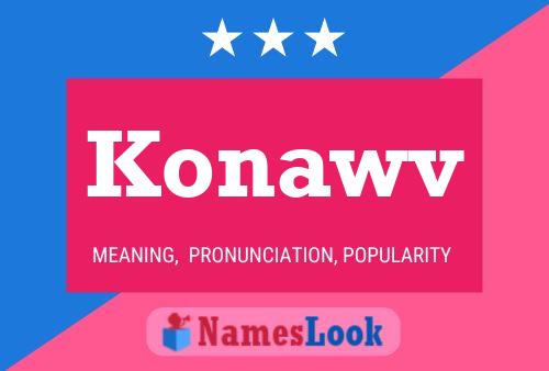 Konawv Name Poster