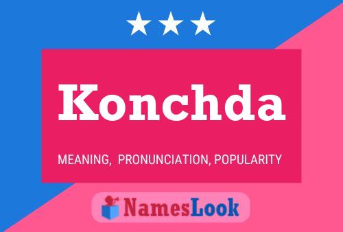 Konchda Name Poster