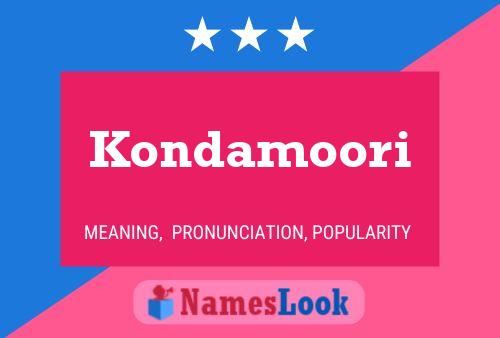 Kondamoori Name Poster