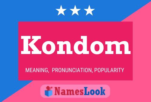 Kondom Name Poster