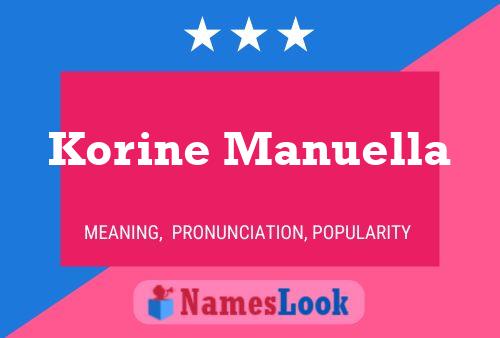 Korine Manuella Name Poster