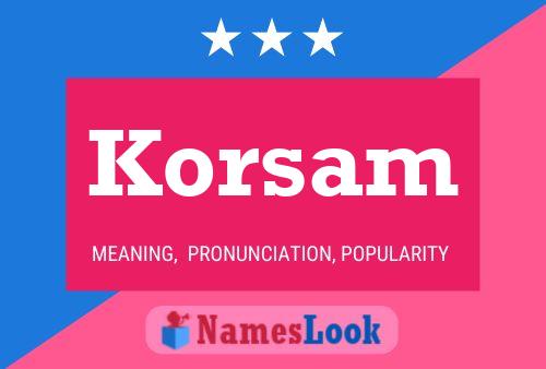 Korsam Name Poster