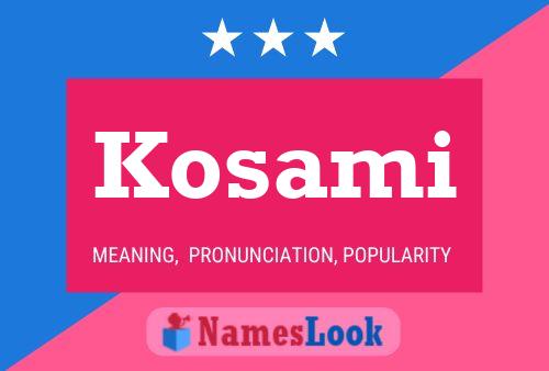 Kosami Name Poster