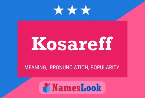 Kosareff Name Poster