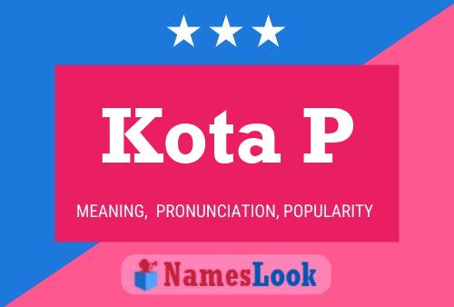 Kota P Name Poster