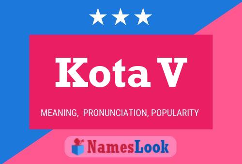 Kota V Name Poster