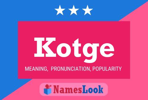 Kotge Name Poster