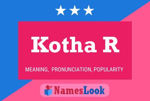 Kotha R Name Poster