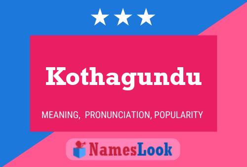 Kothagundu Name Poster