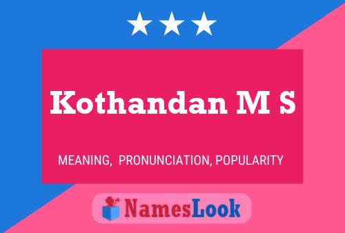 Kothandan M S Name Poster